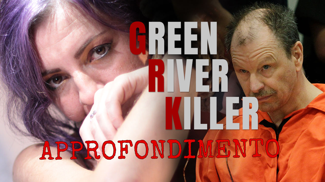 Green-River-Killer-Approfondimento-Menti-Oscure